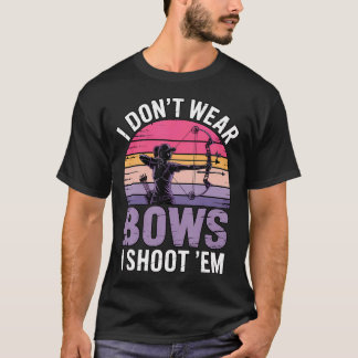 Jag Har Inte Bågar Compound Bågskytte Båge Jakt T Shirt