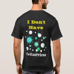 Jag har inte Coronavirus T Shirt