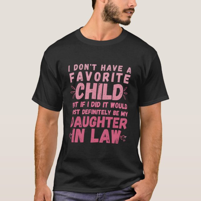 Jag Har Inte En Favorit Barn Svärdotter Mål T Shirt (Framsida)
