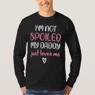 Jag har inte förstört min pappa bara Kärlek Me Dot T Shirt