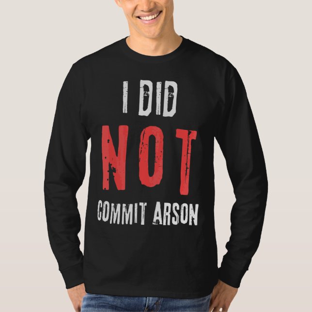 Jag har inte gjort någon eftertrycklig text t shirt (Framsida)