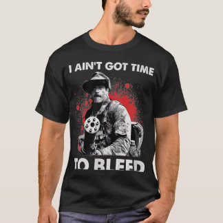 Jag har inte Har att blöda T Shirt