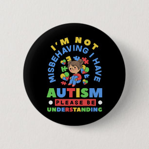 Jag har inte missförstått att jag har autismmedvet knapp