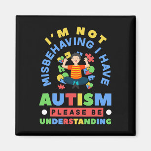 Jag har inte missförstått att jag har autismmedvet magnet