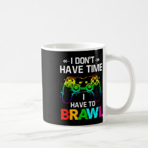 Jag Har Inte Tid Jag Måste Brawla Showdown Stars F Kaffemugg