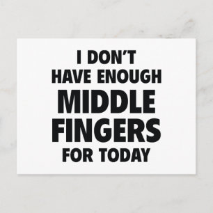Jag har inte tillräckligt med Mitten Finger för i Vykort