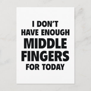 Jag har inte tillräckligt med Mitten Finger för i Vykort