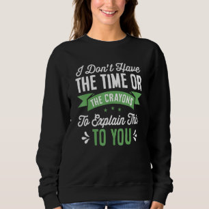 Jag har inte tillräckligt med tid eller Kritor för T Shirt