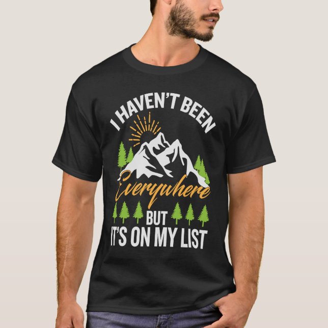 Jag har inte varit överallt på resande avstånd t shirt (Framsida)