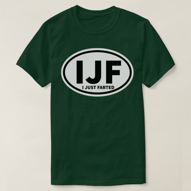Jag har just befunnit Sticker IJF-förkortningen Ov T Shirt (Design framsida)