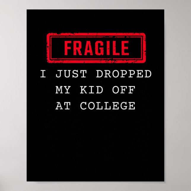 Jag har just släppt av mitt barn på college. poster (Framsidan)