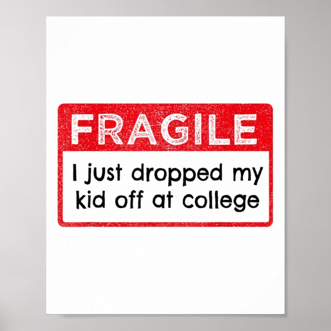 Jag har just släppt av mitt barn på college. poster (Framsidan)