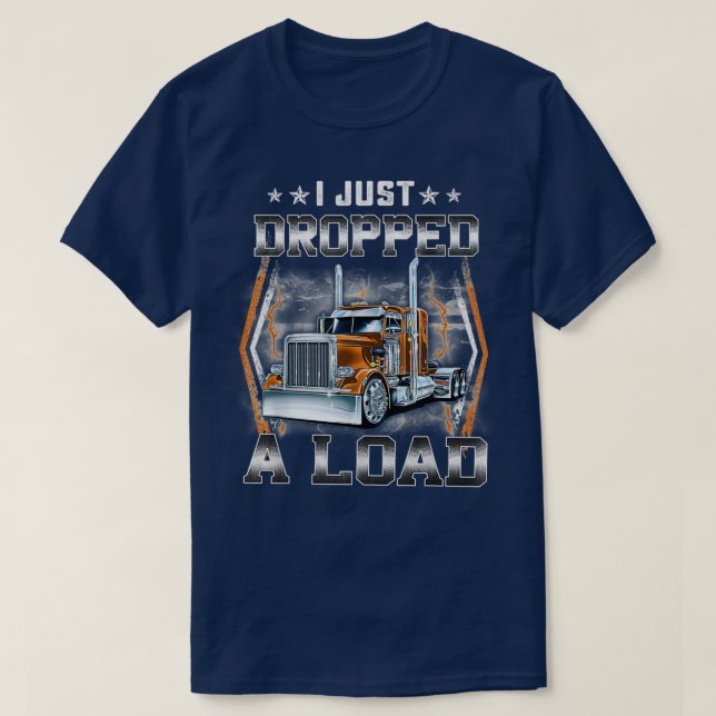 Jag har just släppt en Lastbil-matarmatur T Shirt (Design framsida)