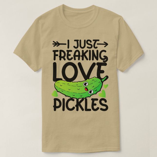 Jag har just stoppat Kärlek Pickles T Shirt (Design framsida)