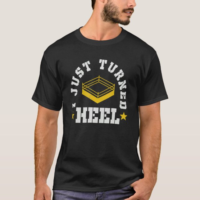 Jag har just vänt Heel Pro Wrestling Smark T Shirt (Framsida)
