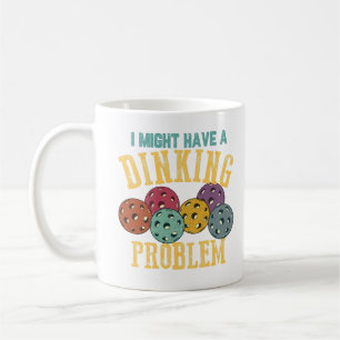 Jag Har Kanske Ett Drickproblem Pickleball Kaffemugg