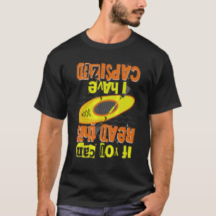 Jag har Känts över i Kanot T Shirt