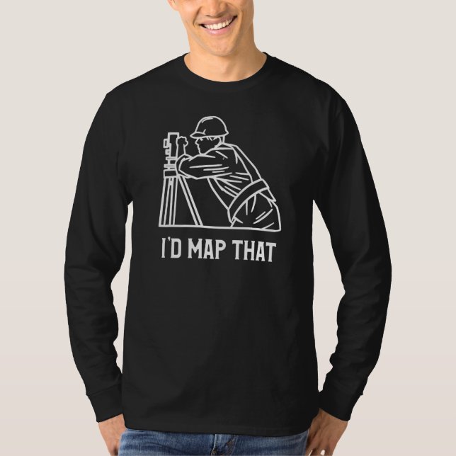 Jag har Karta som studerar markens geografiska omr T Shirt (Framsida)