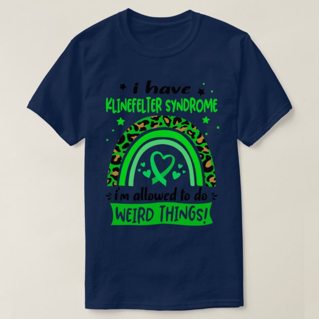 Jag har Klinefelter Syndrome jag får göra Wei T Shirt (Design framsida)