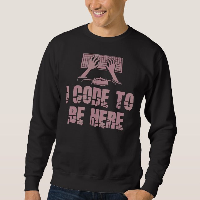 Jag har kod för att vara här i programplaneringen  lång ärmad tröja (Framsida)