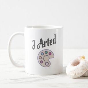 Jag har konst, konstlärare Painter Funny Kaffemugg