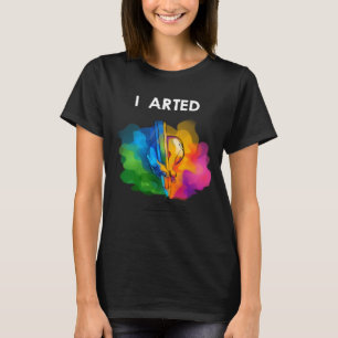 Jag har konstat Coola grafik färgstark konstnär T Shirt
