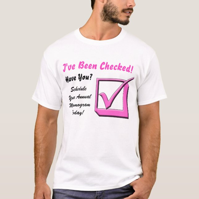 Jag har kontrollerats! Bröstcancermedvetenhet Tee (Framsida)