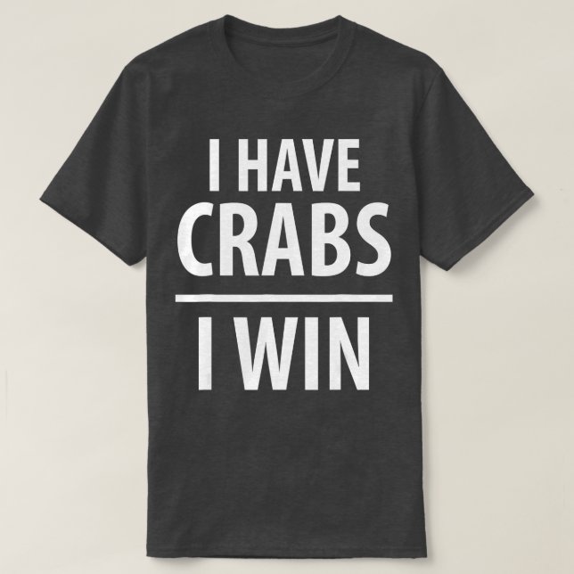 Jag har krabbor jag vill ha för Crabber T Shirt (Design framsida)