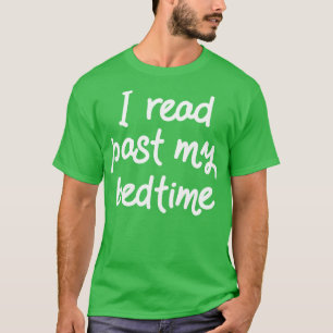 Jag har läst min Bedtime II T Shirt