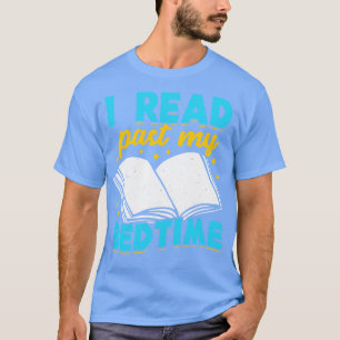 Jag har läst min sängläsning av Älskare-gåva T Shirt