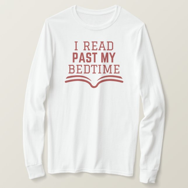 Jag har läst min sängtid | Engelsk lärare Funny T Shirt (Design framsida)