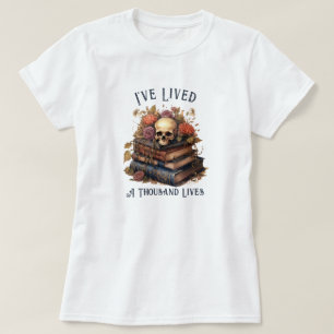 Jag har levt tusen liv, bokälskare t shirt
