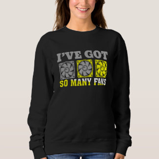 Jag Har Många Fans Personlig Datorbyggare T Shirt