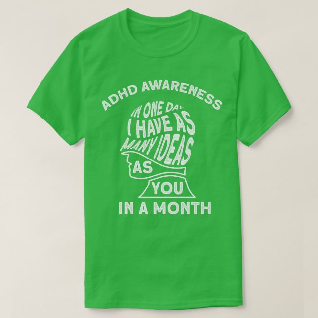Jag har många idéer om ADHD Awareness Premium T Shirt (Design framsida)