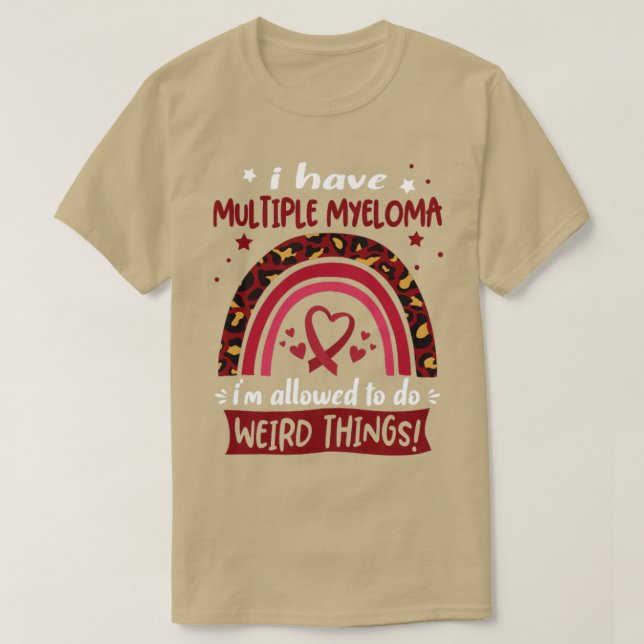 Jag har Många Myeloma i Konstig T T Shirt (Design framsida)