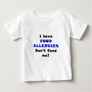 Jag har matallergier matar inte mig t-shirt