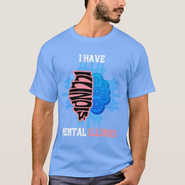 jag har mental illinois söt illinois t shirt (Framsida)