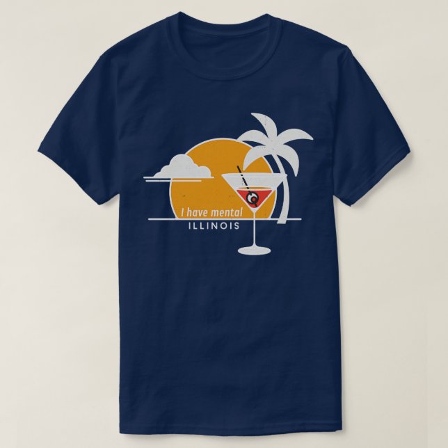Jag har mental Illinois T Shirt (Design framsida)