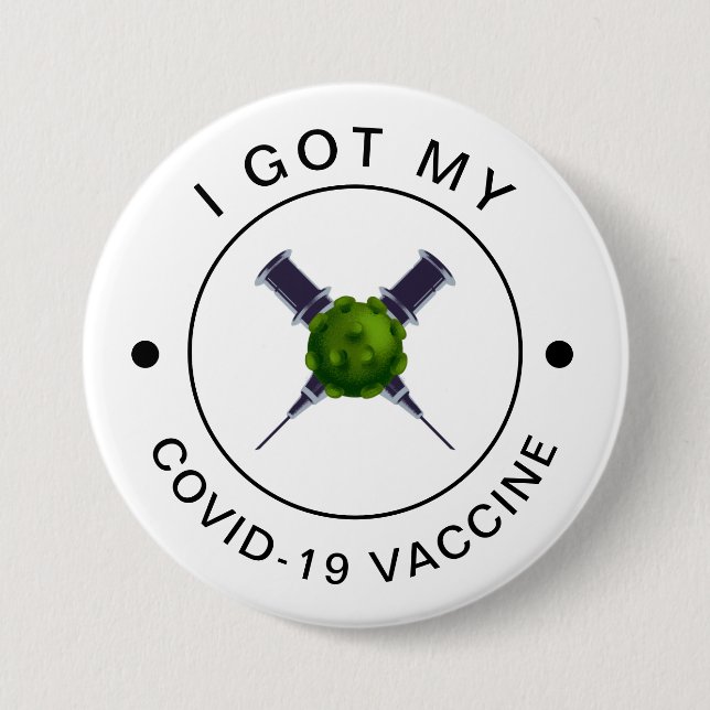Jag Har min Covid- 19 vaccinationsspruta för motiv Knapp (Framsida)