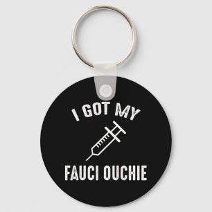 Jag Har min Fauci Ouchie-vaccin Nyckelring
