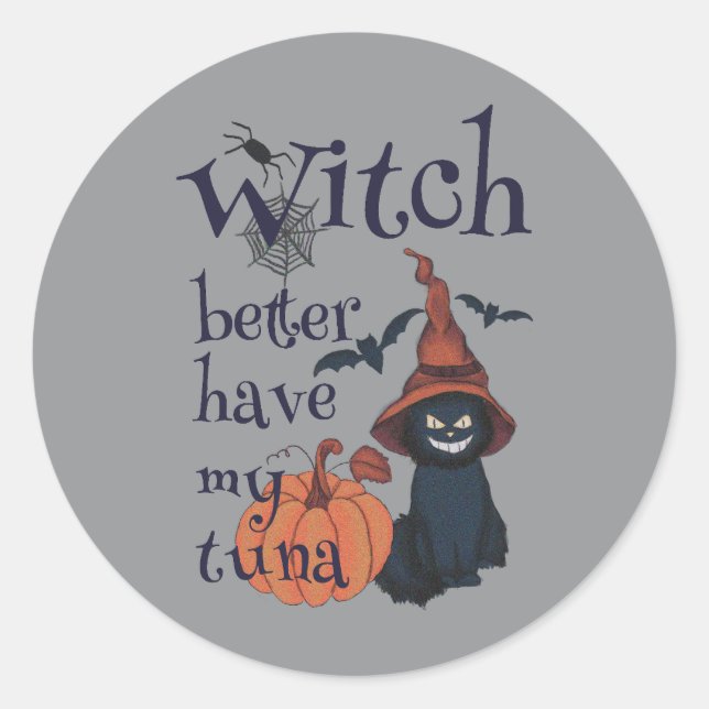 Jag har min tonfisk. runt klistermärke (Framsida)