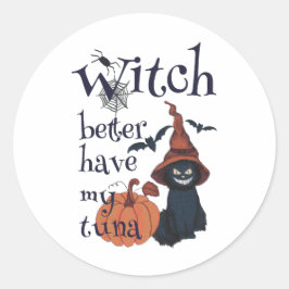 Jag har min tonfisk. runt klistermärke