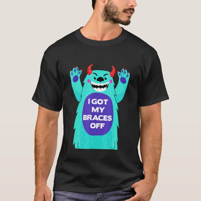 Jag Har mina klammerparenteser från cute Monster T Shirt (Framsida)