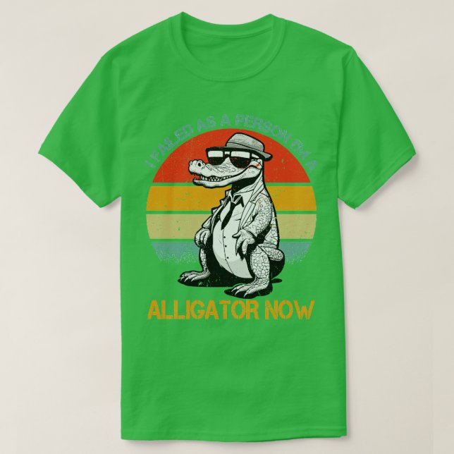 Jag har misslyckats som en person och en alligator t shirt (Design framsida)