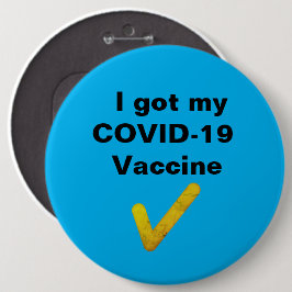 Jag har mitt COVID-19-vaccin.Pin Knapp