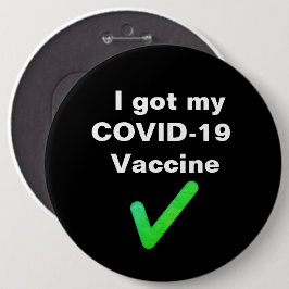 Jag har mitt COVID-19-vaccin. Pin Knapp