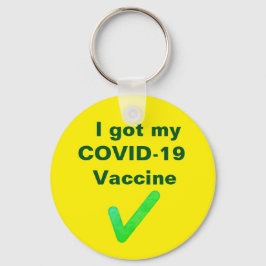 Jag har mitt COVID-19-vaccin. Pin Nyckelring
