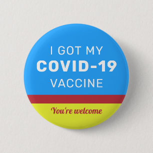 Jag Har mitt COVID-19-vaccin vaccinerat färglöst Knapp