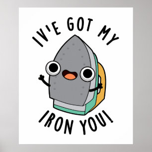 Jag Har Mitt Strykjärn Du Roliga Apparat Skämt Poster