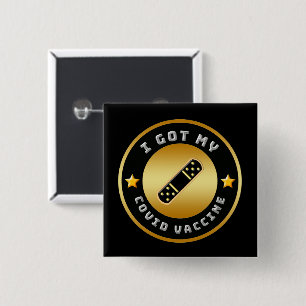 Jag Har Mitt vaccin mot Covid stannar Säkra Guld Knapp